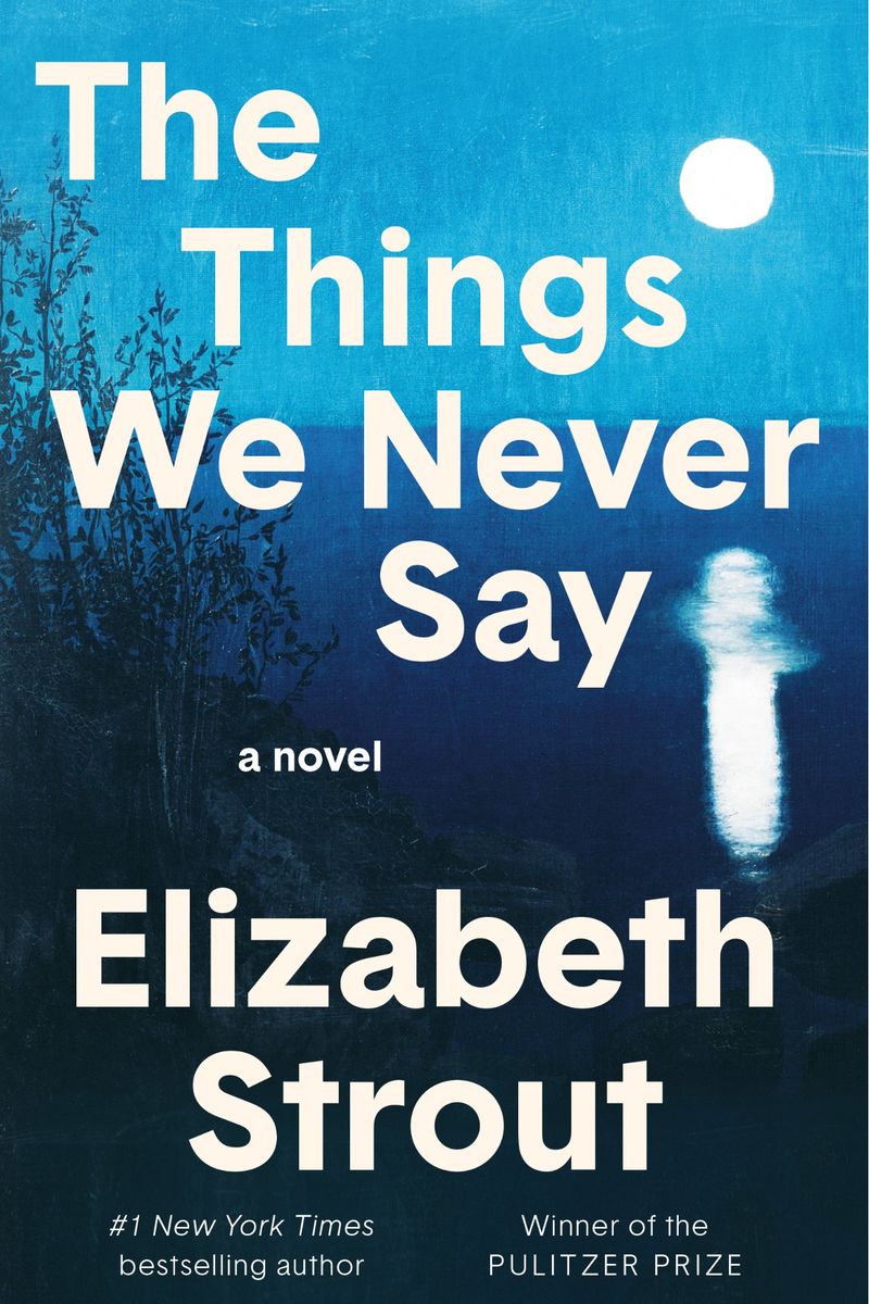 The Things We Never Say